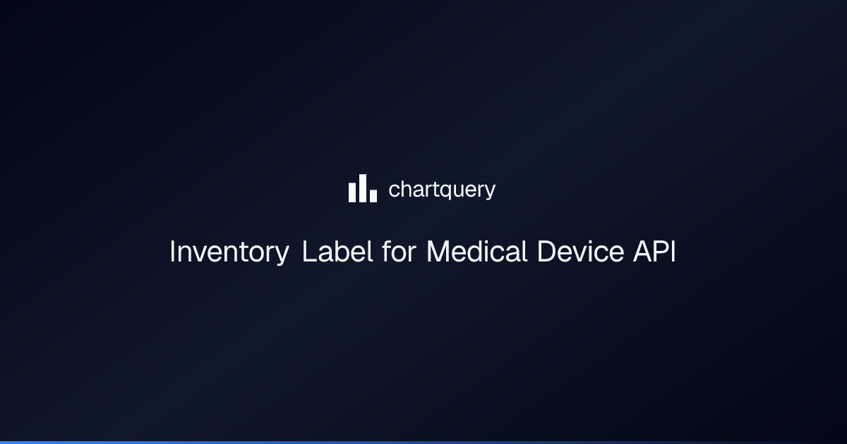 Inventory Label for Medical Device API