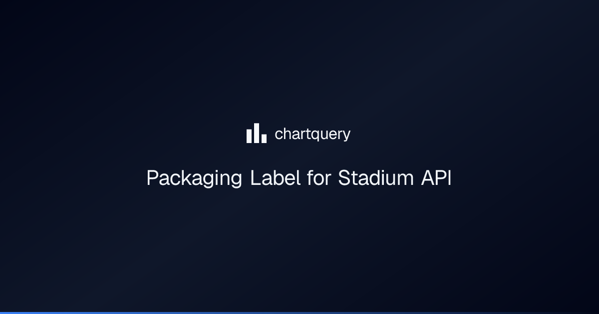Packaging Label for Stadium API